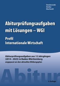 Abiturprüfungsaufgaben mit Lösungen (WGI) 2024